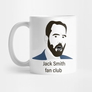 Jack smith fan club Mug